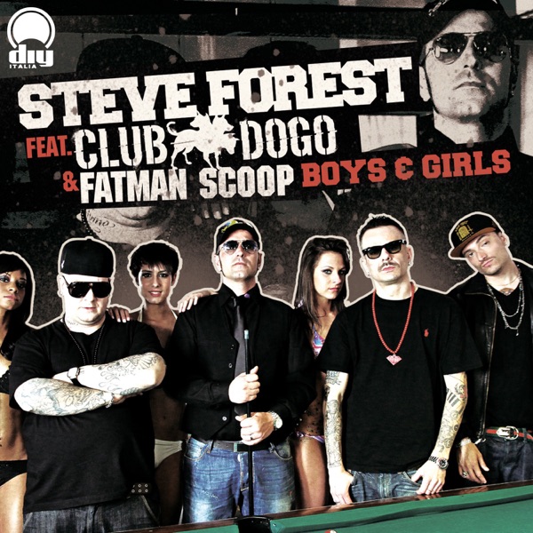 Boys & Girls (feat. Club Dogo & Fatman Scoop) - Single