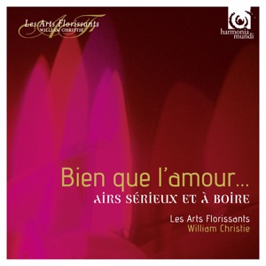 Bien que l'amour…airs sérieux et à boire
