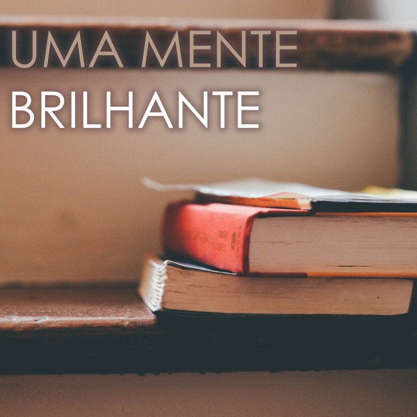 Uma Mente Brilhante - Música de Fundo Relaxante para Estudar e Concentrar para a Formação do Cérebro