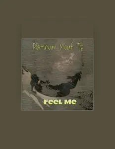 Platinum Mouf T.P. सुनें, म्यूज़िक वीडियो देखें, बायो पढ़ें, दौरे की तारीखें और बहुत कुछ देखें!