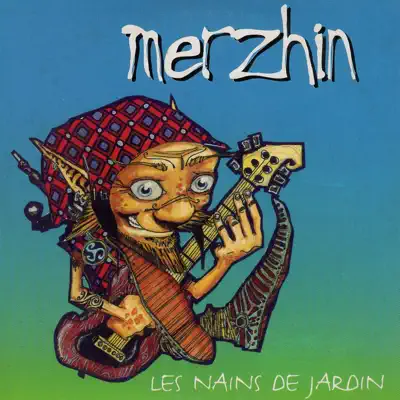 Les nains de jardin (Remix) - Single - Merzhin