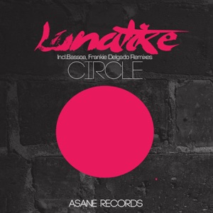 Lunatike Circle - Single
