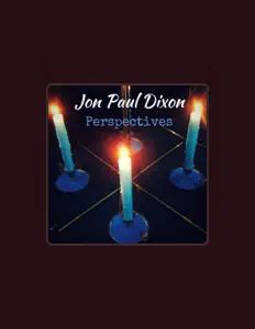 Listen to Jon Paul Dixon, watch music videos, read bio, see tour dates & more!