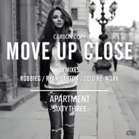 Move Up Close (RobbieG Remix) — Carbon Copy