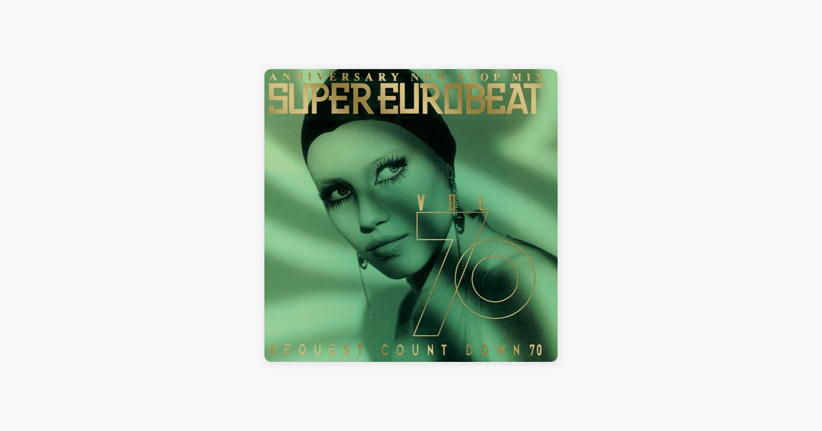 SUPER EUROBEAT VOL.70 - SUPER EUROBEAT (Various Artists)のアルバム