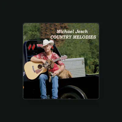 Listen to Michael Jesch, watch music videos, read bio, see tour dates & more!