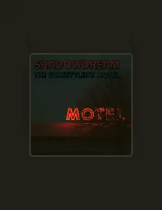 收听 Shadowdream、观看音乐视频、阅读小传、查看巡演日期等 ！