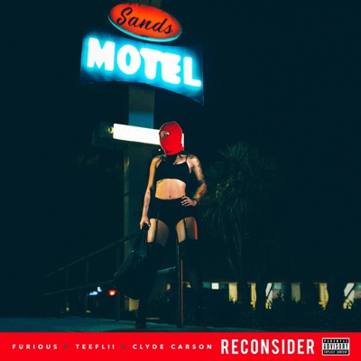 Reconsider (feat. TeeFLii & Clyde Carson) - Single