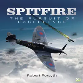 Spitfire: The Pursuit of Excellence (Unabridged)