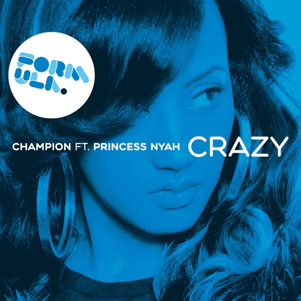 Crazy (feat. Princess Nyah) - Single
