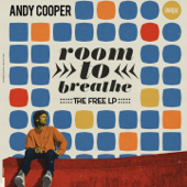 Room to Breathe: The Free LP - アンディ・クーパー