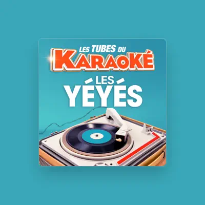 Listen to Les Tubes du Karaoké, watch music videos, read bio, see tour dates & more!
