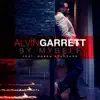 Alvin Garrett - By Myself (feat. Ruben Studdard)