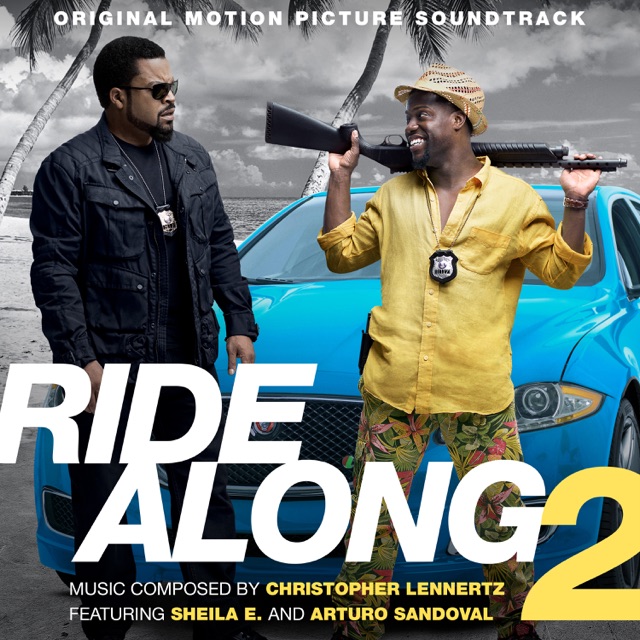 Christopher Lennertz Ride Along 2 (Original Motion Picture Soundtrack) Album Cover