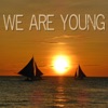We Are Young - EP