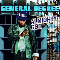 General Degree - Almighty God
