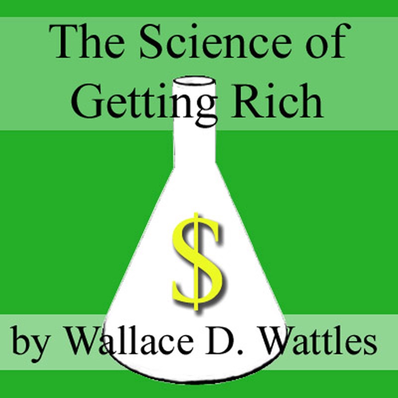 The Science of Getting Rich (Unabridged)