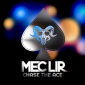 Mec Lir - Chase the Ace