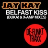 Belfast Kiss (BUKA! & X-AMP Mixes) - Single