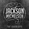 The Good Life - Jackson Michelson lyrics