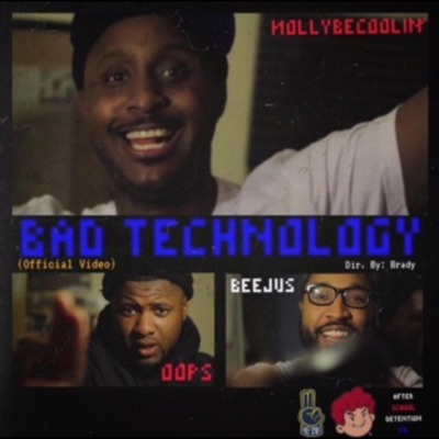 Bad Technology (feat. Beejus & Oops) - Single