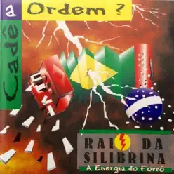 Cadê a Ordem - Raio da Silibrina Cadê a Ordem - Raio da Silibrina