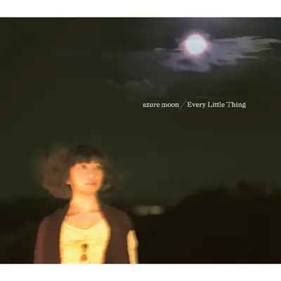 Azure Moon - Single - Every little Thing