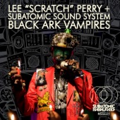 Lee "Scratch" Perry - Black Ark Vampires (Dub Steppers Bass Mix) [feat. Jahdan Blakkamoore]