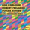 Future Anthem (Luca Debonaire Club Edit) - Don Corleone & Robert Feelgood lyrics
