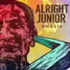 Alright Junior - One More Year