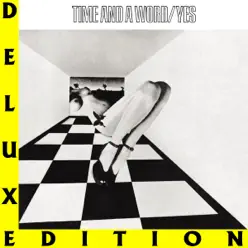 Time and a Word (Deluxe Edition) - Yes