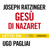 Gesù di Nazaret: Dall'ingresso in Gerusalemme fino alla risurrezione - Joseph Ratzinger