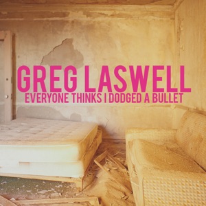 dodged a bullet greg laswell скачать