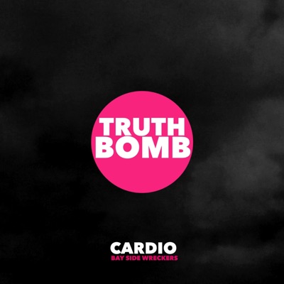 Truth Bomb - Single