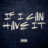 If I Can Have It - Single - Packy