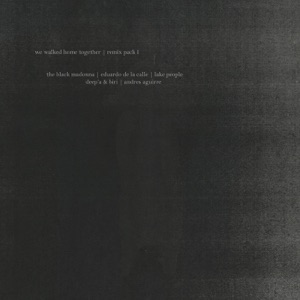 We Walked Home Together Remix Pack I