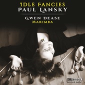 Gwendolyn Dease - Idle Fancies: I. Laughing Matter