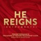 He Reigns (Instrumental) - Vincent Bohanan & The Sound of Victory Fellowship Choir lyrics