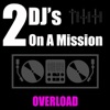 2 DJ's On a Mission