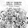 Stream & download Tale Three - Single