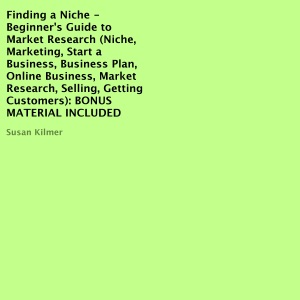 Finding a Niche: Beginner's Guide to Market Research (Unabridged)