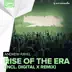 Rise of the Era (Digital X Remix) song reviews