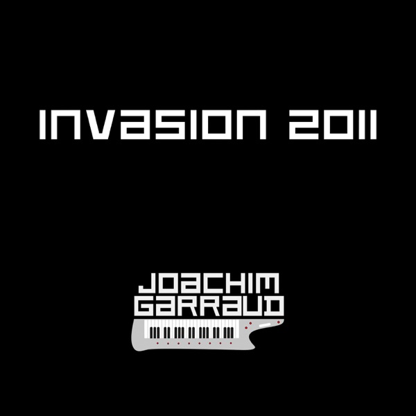 Invasion 2011 - Joachim Garraud