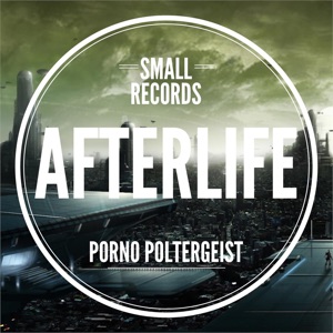 Afterlife (EP) [feat. Apodyopsis & Eric Small]