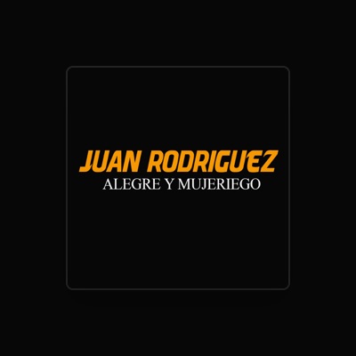 Listen to Juan Rodriguez, watch music videos, read bio, see tour dates & more!