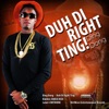 Duh Di Right Ting - Single, 2015