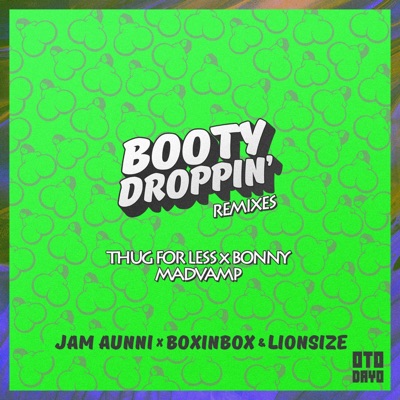 Booty Droppin (Remixes) - Single