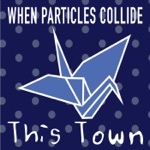 When Particles Collide - Storm Cloud