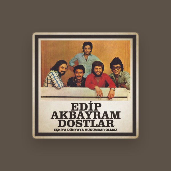 Edip Akbayram ve Dostlar's avatar