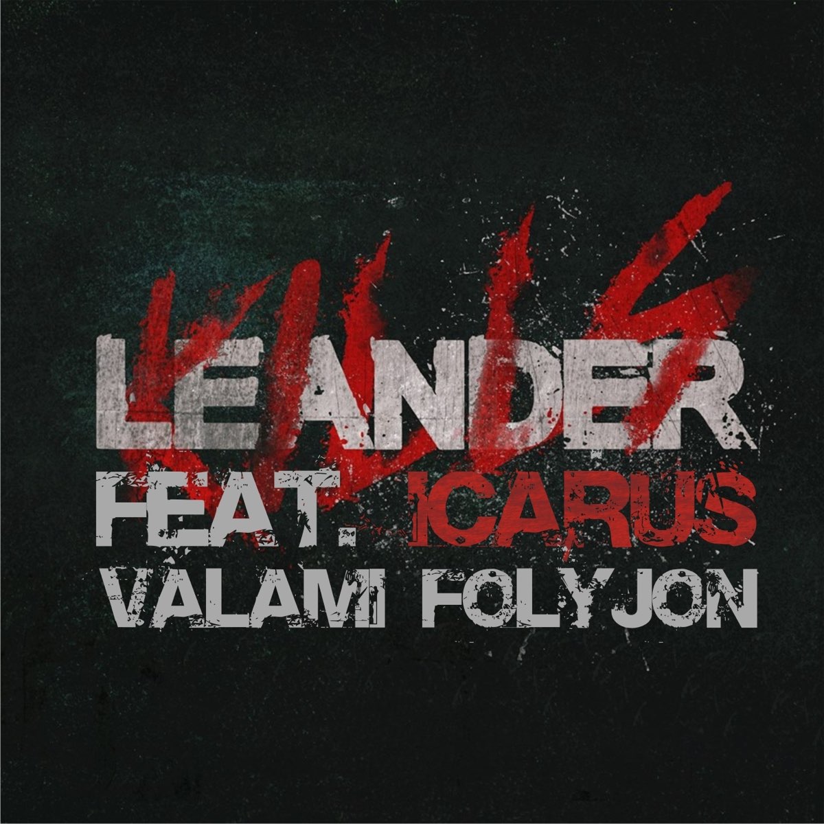 Feat icarus. Album Leanders Kills.